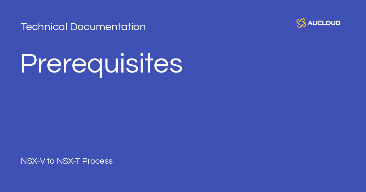 Prerequisites - Technical Documentation